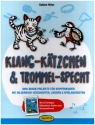 Klang-Ktzchen und Trommel-Specht Mini-Musikprojekte fr Krippenkinder