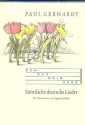 Paul Gerhardt - Geh aus mein Herz S�mtliche deutsche Lieder  gebunden, im Schuber
