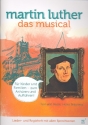 Martin Luther - Das Musical Lieder- und Regieheft