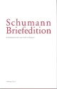 Schumann-Briefedition Serie 1 Band 3 Briefwechsel mit der Familie Bargiel