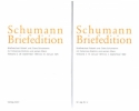 Schumann Briefedition: Briefwechsel Clara und Robert Schumann II.3