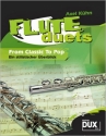 Flute Duets from Classic to Pop: for 2 flutes score