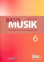 Basis Musik Jahrgangsstufe 6 (+CD) Schlerband fr musisches Gymnasium