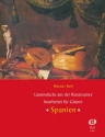 Lautenstcke aus der Renaissance - Spanien fr Gitarre