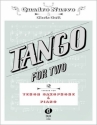 Tango for two: fr Tenorsaxophon und Klavier