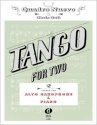 Tango for two: fr Altsaxophon und Klavier