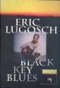 Black Key Blues f�r Gitarre (Noten mit Tabulatur)
