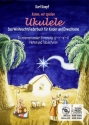 Komm wir spielen Ukulele - Das Weihnachtsalbum (+CD) f�r Ukulele (Stimmung GCEA)