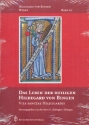 Hildegard von Bingen Werke Band 3 Das Leben der heiligen Hildegard von Bingen