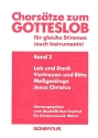 Chorstze zum Gotteslob Band 2 fr gleiche Stimmen (Instrumente) Lob und Dank, Vertrauen und Bitte