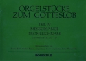 Orgelstcke zum Gotteslob Band 4 (Nr.450-547) Megesnge, Fronleichnam