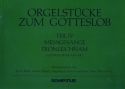 Orgelstcke zum Gotteslob Band 4 (Nr.450-547) Megesnge, Fronleichnam