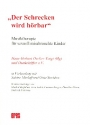 Der Schrecken wird hrbar Musiktherapie fr sexuell missbrauchte Kinder