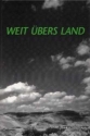 Weit bers Land Liederbuch