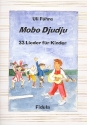 Mobo Djudju  Liederbuch