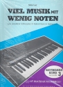 Viel Musik mit wenig Noten Keyboardkurs Lernstufe 3