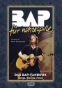 BAP fr nohzespille: Das BAP-Fanbuch Songs, Stories, Fotos