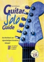 Guitar solo Guide (+Jam Track-CD) Konzepte zum eigenstndigen und kreativen Solospiel   (Noten+Tabulatur)
