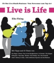 Live is Life Fit frs Live-Musik-Business Neuausgabe 2007