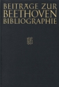Beiträge zur Beethoven-Bibliographie Studien und Materialien zum Werkverzeichnis von Kinsky / Halm