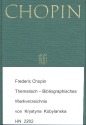 Frederic Chopin Thematisch-bibliographisches Werkverzeichnis