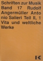 Antonio Salieri Teil 2 Band 1 Sein Leben und seine weltlichen Werke