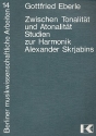 Zwischen Tonalitt und Atonalitt Studien zur Harmonik Alexander Skriabins