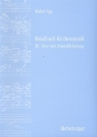 Handbuch Kirchenmusik Teilband 3 Chor- und ensembleleitung