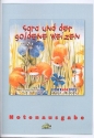 Sara und der goldene Weizen Singspiel fr Kinder Text- und Notenausgabe