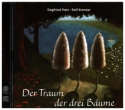 Der Traum der drei Bume  CD