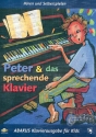 Peter und das sprechende Klavier Klavierausgabe mit Texten