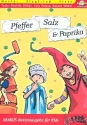 Pfeffer, Salz und Paprika Singspiel fr Kinder Lieder- und Textheft