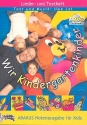 Wir Kindergartenkinder Liederheft