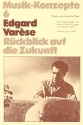 Edgard Varse Rckblick auf die Zukunft