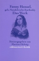 Fanny Hensel geborene Mendelssohn Bartholdy Das Werk
