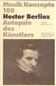 Hector Berlioz Autopsie des Knstlers