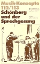 Schoenberg und der Sprechgesang