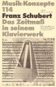 Franz Schubert  Das Zeitma in seinem Klavierwerk