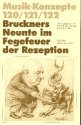 Bruckners Neunte im Fegefeuer der Rezeption