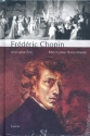 Frederic Chopin und seine Zeit