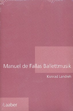 Manuel de Fallas Ballettmusik