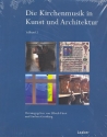 Enzyklopdie der Kirchenmusik Band 5,2 Die Kirchenmusik in Kunst und Architektur Teilband 2