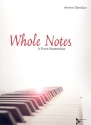 Whole Notes A Piano Masterclass