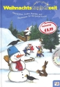 Weihnachtszauberzeit (+CD) Geschichten, Lieder, Rezepte und Bastelideen fr die ganze Familie gebunden