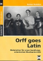 Orff goes Latin Materialien fr einen handlungsorientierten Musikunterricht