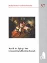 Musik als Spiegel der Lebenswirklichkeit im Barock