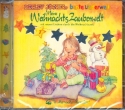 Meine Weihnachtszauberwelt CD Mit neuen Liedern durch die Weihnachtszeit