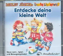 Entdecke deine kleine Welt CD Neue Lieder fr die erste Kinderzeit