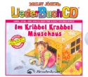 Im Kribbel Krabbel Musehaus  Liederbuch und CD
