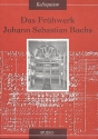 Das Frhwerk Johann Sebastian Bachs Kolloquium Rostock 9/1990